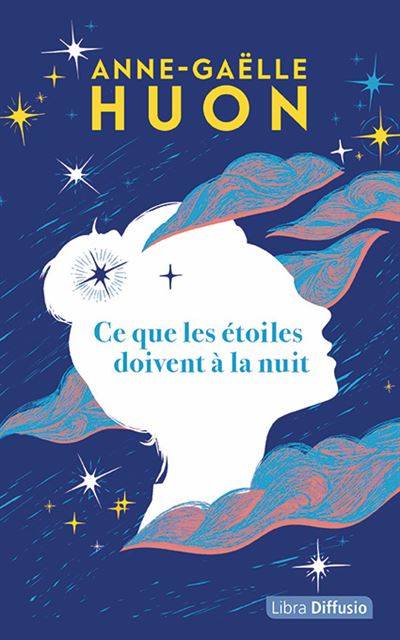 Ce-que-les-etoiles-doivent-a-la-nuit Anne-Gaëlle Huon